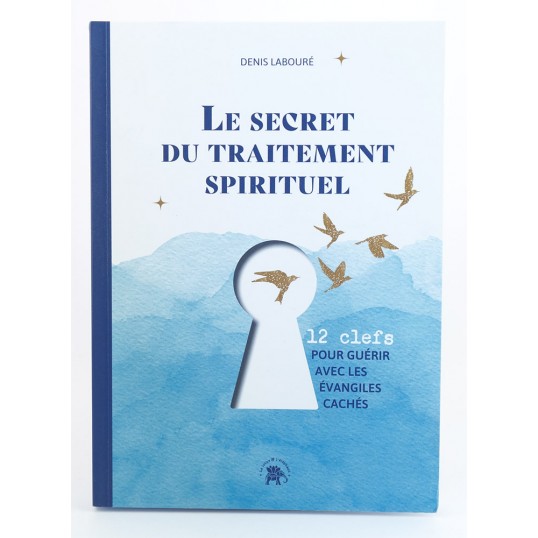 Livre - Le secret du traitement spirituel